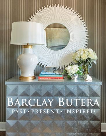 Barclay Butera Past, Present, Inspired